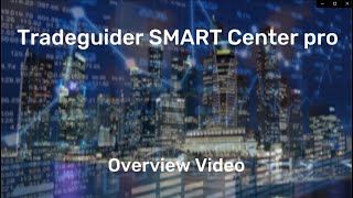 Tradeguider SMART Center Pro Overview