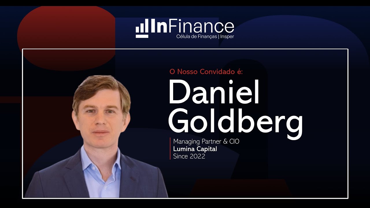 Bate-Papo com Daniel Goldberg | InFinance Insper