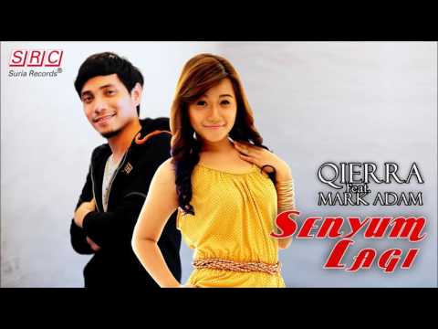 Mark Adam ft Qierra - Senyum Lagi (KARAOKE VERSION)