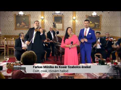 Farkas Mónika és Kosár Szabolcs:Csitt csak rózsám