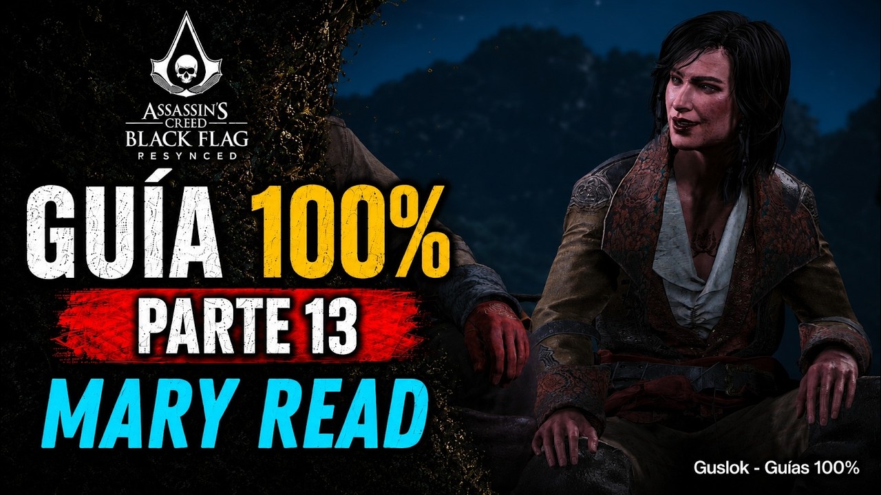 Assassin’s Creed Black Flag Resynced 100% Walkthrough Parte 13 – Mary Read Assassin’s Creed Black Flag Resynced 100% Walkthrough Parte 13 – Mary Read