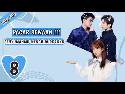 INDO SUBPacar Sewaan  EP8 | (Pacar Kontrak) - KUKAN DRAMA