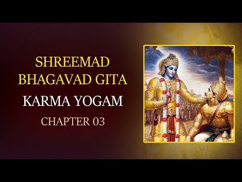 Karma Yogam with Lyrics | Chapter 3 | Srimad Bhagavad Gita | T S Ranganathan