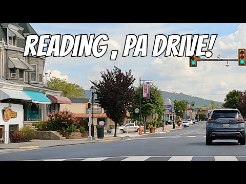 Reading, PA Drive! West Reading Town & Reading Area! 