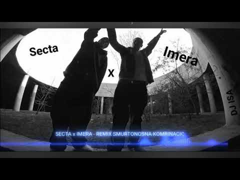 SECTA x IMERA - WEST COAST REMIX SMURTONOSNA KOMBINACIQ