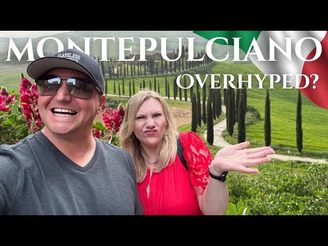 Montepulciano, Italy: Overhyped? 🇮🇹