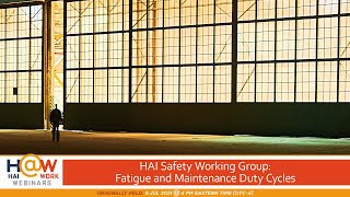 HAI@Work: Fatigue and Maintenance Duty Cycle Management