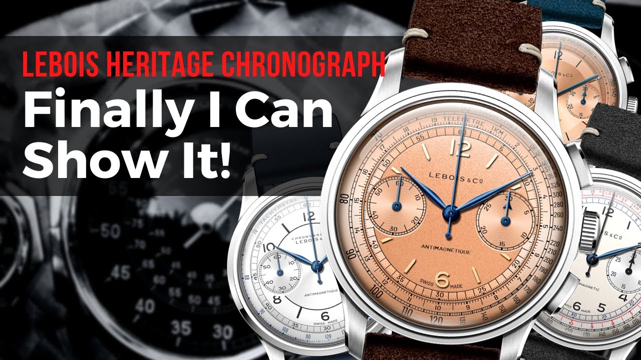 Rapide, précis, beau - Lebois Heritage Chronograph. Revue d'une montre vintage ressuscitée.