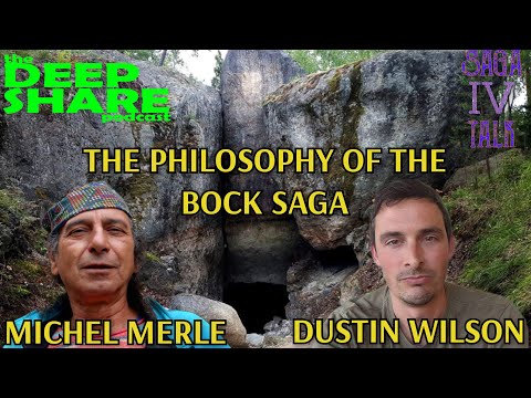 Ep. 116 - Philosophy of the Bock Saga, with Michel Merle and Dustin Wilson