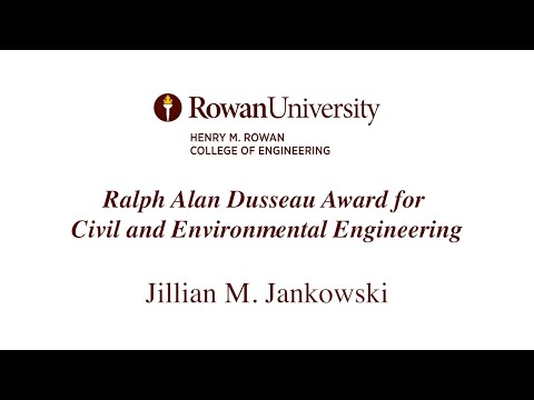 Jillian Jankowski - Ralph Alan Dusseau Award for Civil & Environmental Engineering