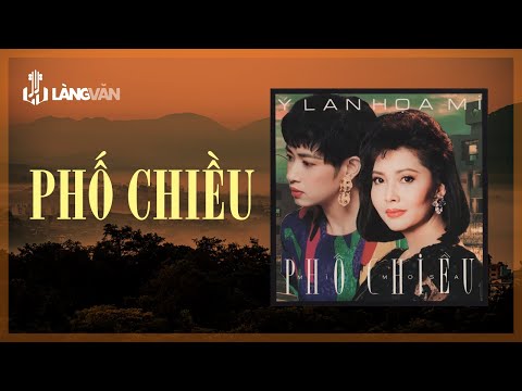 Phố Chiều (Album 1992) | Ý Lan & Họa Mi | Nhạc Tình Suy Tư