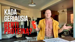 Kada geriausia gerti proteiną?