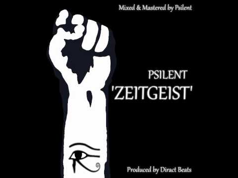 'Zeitgeist' - Psilent [Prod by. Diract Beats]