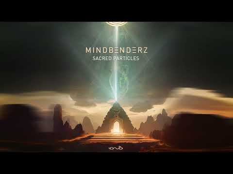 Mindbenderz - Sacred Particles