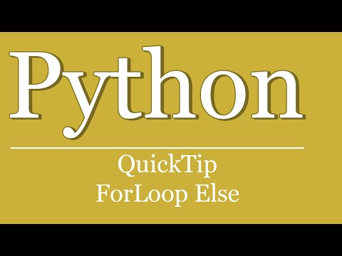 QuickTip #166 - Python Tutorial - ForLoop Else