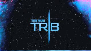 Total Recall - Flosstradamus (TRIB remix)