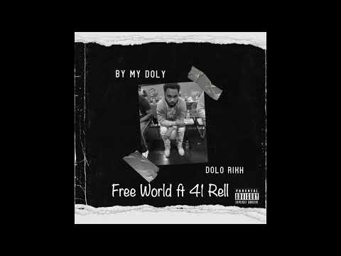 Dolo Rikh - Free World ft 41 Rell