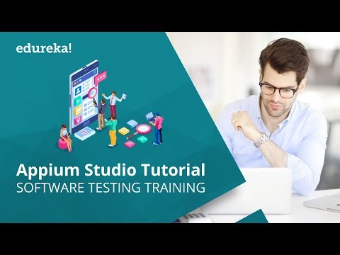 Appium Studio Tutorial for Beginners | Software Testing Training | Edureka