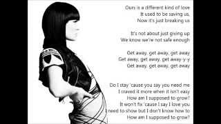 Jessie J  Get Away lyrics