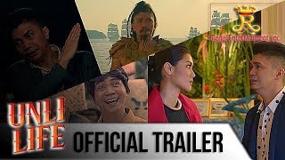 UNLI LIFE Official Full Trailer