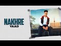 NAKHRE : Yaad (Official Audio) Jay Trak | 