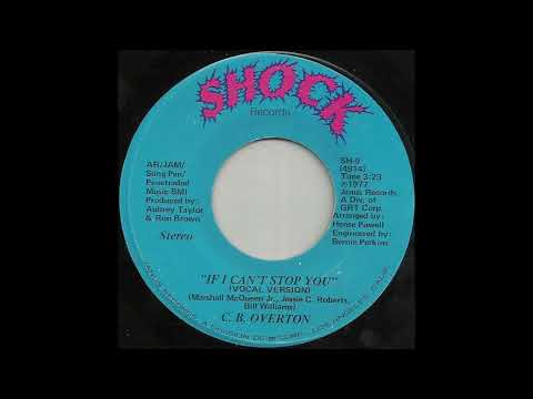 C.B. Overton  - If i can´t stop you