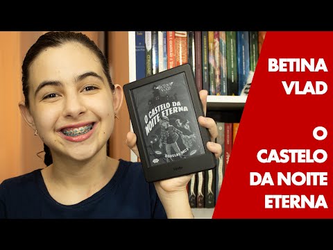Betina Vlad O Castelo da Noite Eterna - Dica de leitura