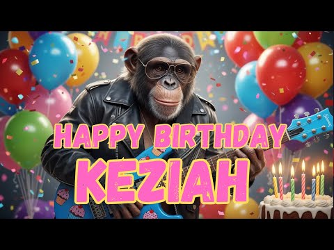 KEZIAH Happy Birthday Song - Happy Birthday to Keziah