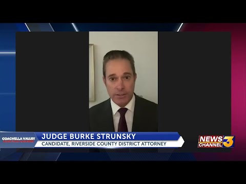 Judge Burke Strunsky running for Riverside County District Attorney