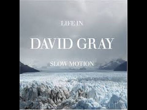 David gray - Life in slow motion Full Album