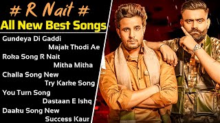 R Nait All Song 2021  New Punjabi Songs 2021  Best