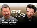 Matt Damon & Tom Holland Debate the Best & Worst Things Ever | GOAT Talk