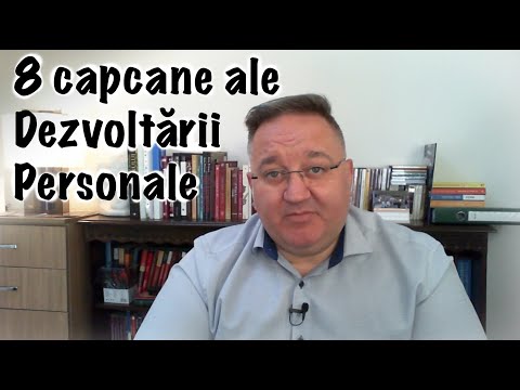 8 Capcane ale Dezvoltarii Personale!