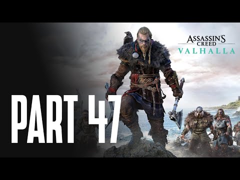 Assassin's Creed Valhalla Walkthrough Pt. 47 - No Commentary