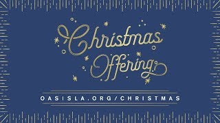 Oasis Christmas Offering 2017