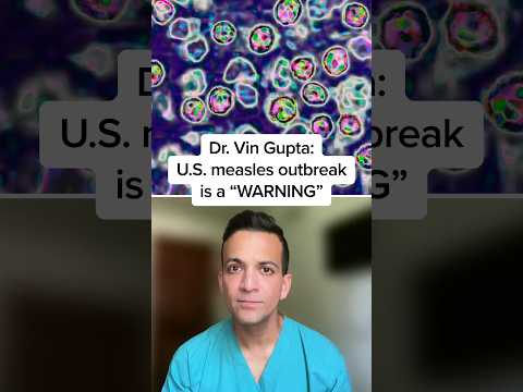 Dr. Vin Gupta: U.S. measles outbreak is a 'WARNING'