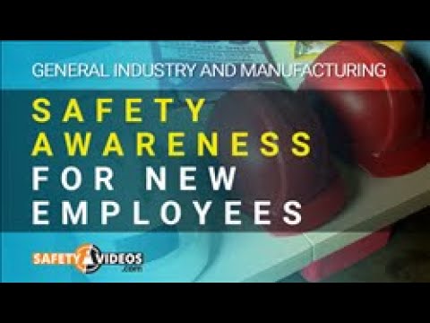 SAFETY AWARENESS FOR NEW EMPLOYEES