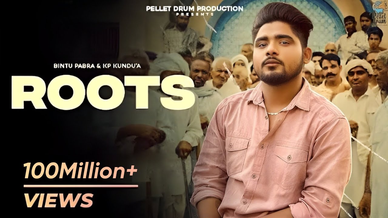 Roots song lyrics in Hindi,Bintu Pabra best 2022 Roots song lyrics in Hindi – Bintu Pabra best 2022