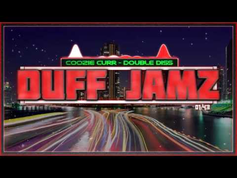 Coozie Curr - Double Diss (New 2017)