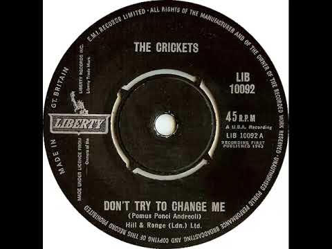 UK New Entry 1963 (117) The Crickets - Don't Try To Change Me
