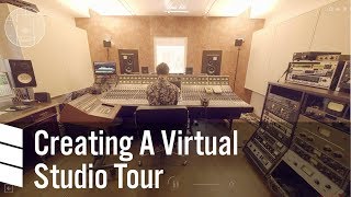 Creating A Virtual Studio Tour