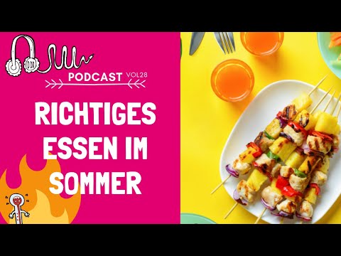 Essen im Sommer - Wie ist die beste Ernährung nach der TCM im Sommer?