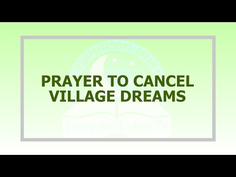 Short Prayer Against Village Dream Attacks.