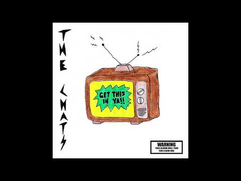 The Chats - Get This In Ya (Full EP)