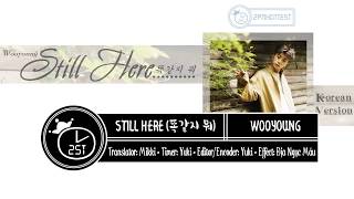 [Vietsub + Kara - 2ST] Still Here | 똑같지 뭐 - Wooyoung