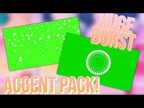 HUGE BURST ACCENT EDITING PACK!!
