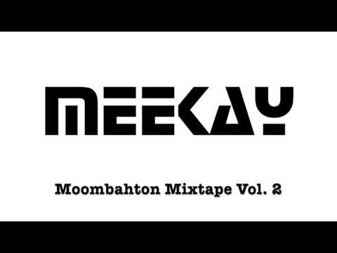 Moombahton Mixtape Vol. 2 - DJ Meekay