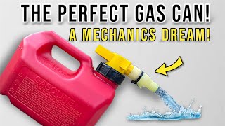 The Perfect Gas Can - You’ll Never Spill Fuel Again!