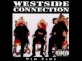 Westside Connection - Westward Ho (lyrics)