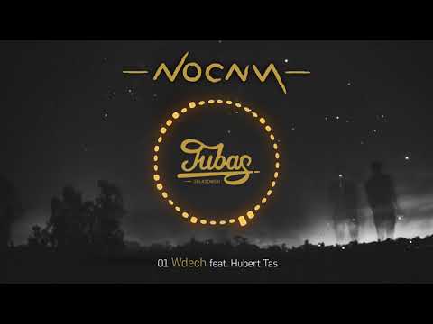 Tubas Składowski - Wdech feat  Hubert Tas - 01 - NOCNY